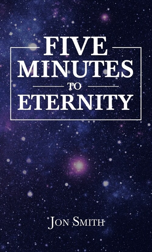 Five Minutes to Eternity (Hardcover)