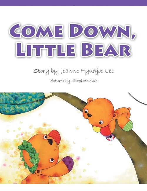 Come Down, Little Bear (Paperback)
