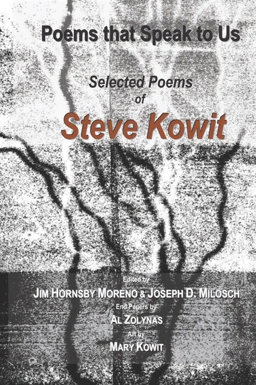 Poems that Speak to Us: Selected Poems of Steve Kowit (Paperback)