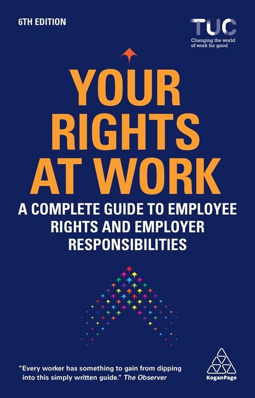 Your Rights at Work: A Complete Guide to Employee Rights and Employer Responsibilities (Hardcover, 6)
