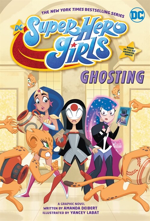 DC Super Hero Girls: Ghosting (Paperback)
