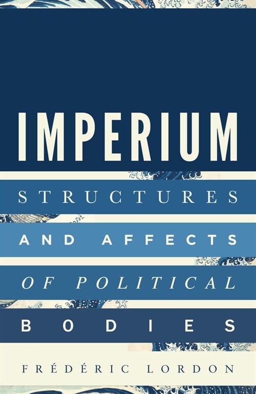 Imperium : Structures and Affects of Political Bodies (Paperback)
