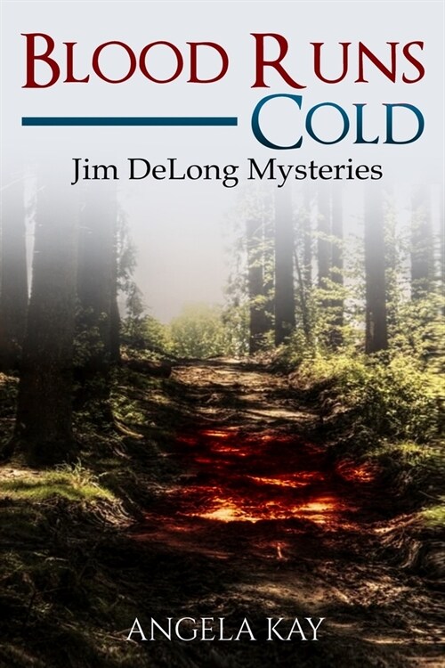 Blood Runs Cold: A Murder Thriller (Paperback)