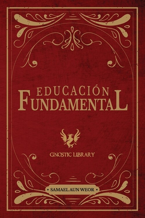 Educaci? Fundamental: Aprenda a Pensar No Qu?Pensar (Paperback)