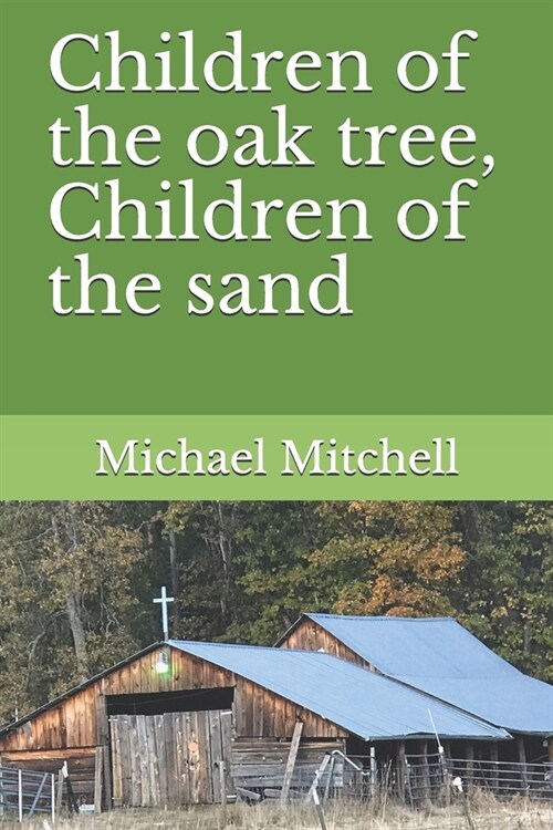 Children of the oak tree, Children of the sand (Paperback)