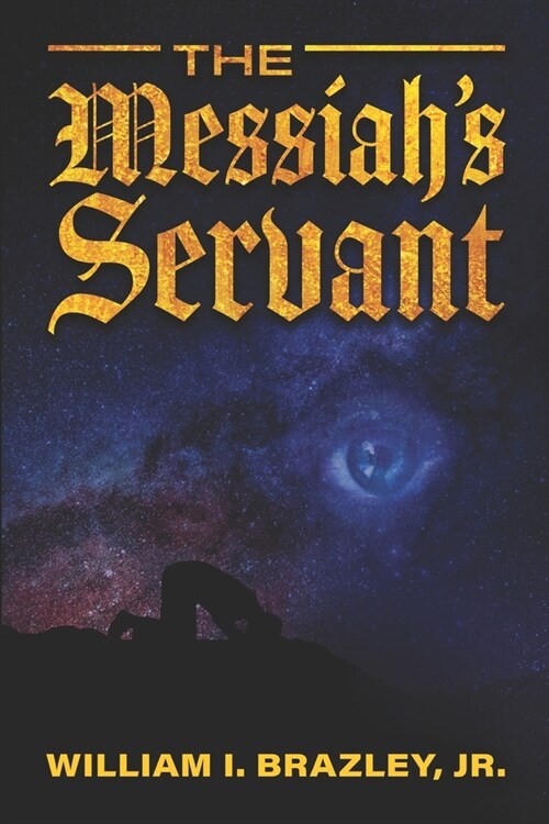 The Messiahs Servant (Paperback)