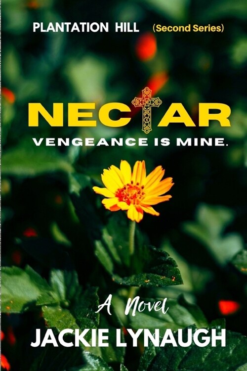 Nectar: Vengeance is Mine (Paperback)