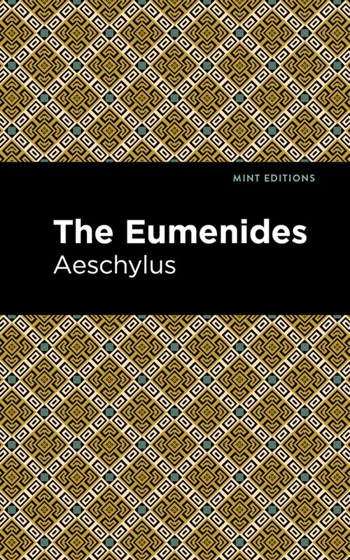 The Eumenidies (Paperback)