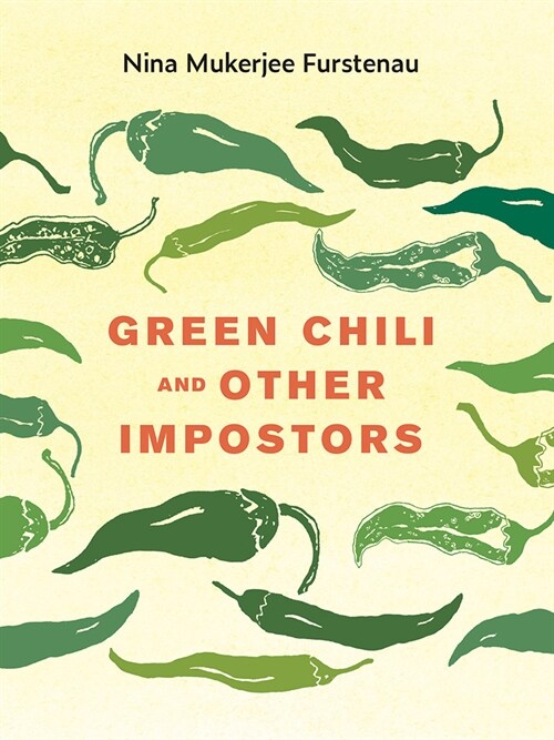 Green Chili and Other Impostors (Paperback)