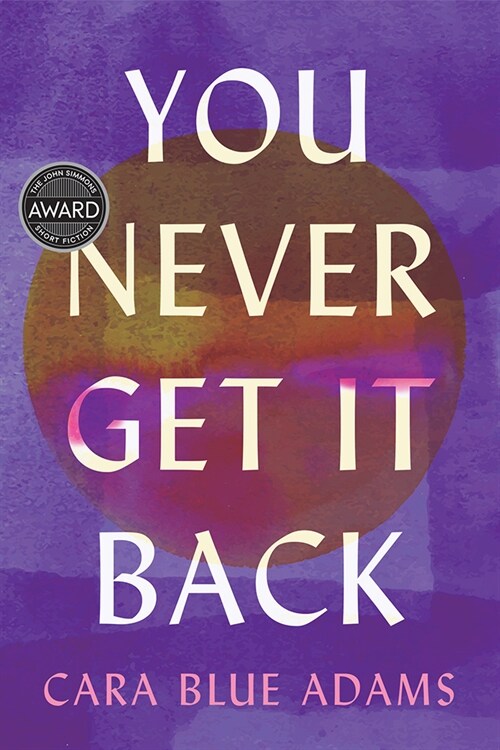 You Never Get It Back (Paperback)