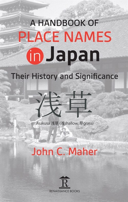 A Handbook of Place Names in Japan : Their History and Significance (Hardcover)