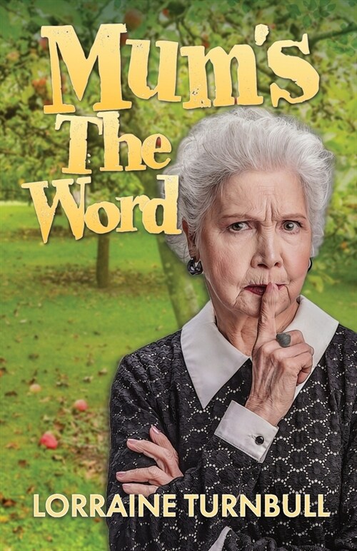 Mums the Word (Paperback)