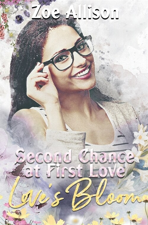 Second Chance at First Love (Paperback)