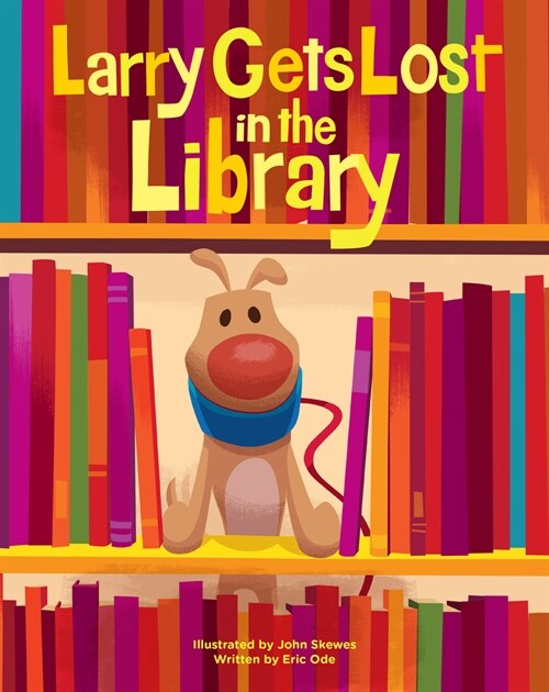 Larry Gets Lost in the Library (Paperback)