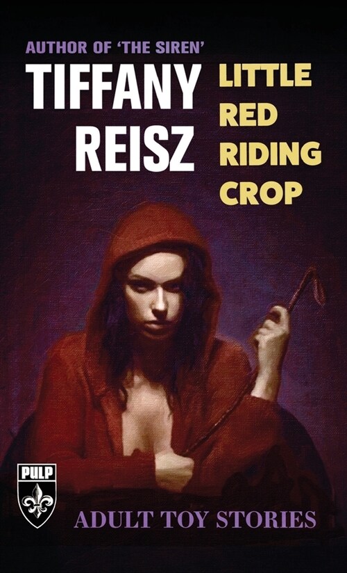 Little Red Riding Crop: Adult Toy Stories (Paperback, 2)