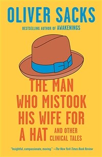 The Man Who Mistook His Wife for a Hat: And Other Clinical Tales (Paperback) - 올리버 색스 아내를 모자로 착각한 남자 원서