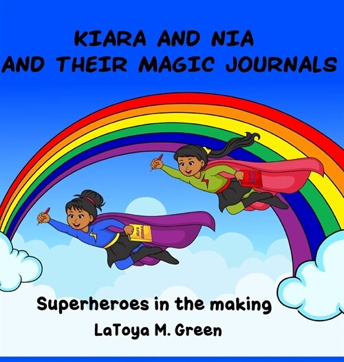 Kiara and Nia and Their Magic Journals (Hardcover)