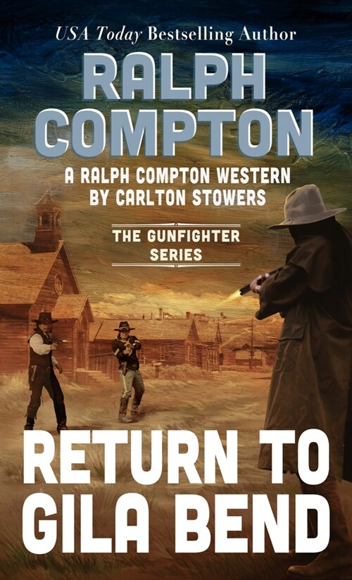 Ralph Compton Return to Gila Bend (Library Binding)