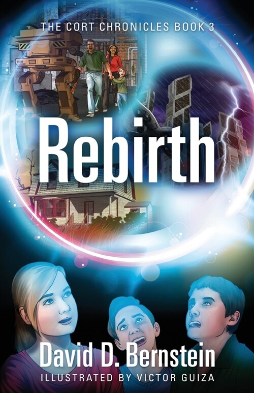 Rebirth: The CORT Chronicles Book 3 (Paperback)