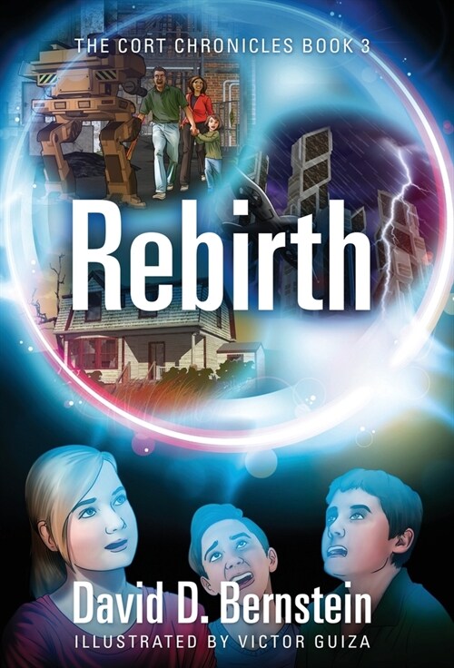 Rebirth: The CORT Chronicles Book 3 (Hardcover)
