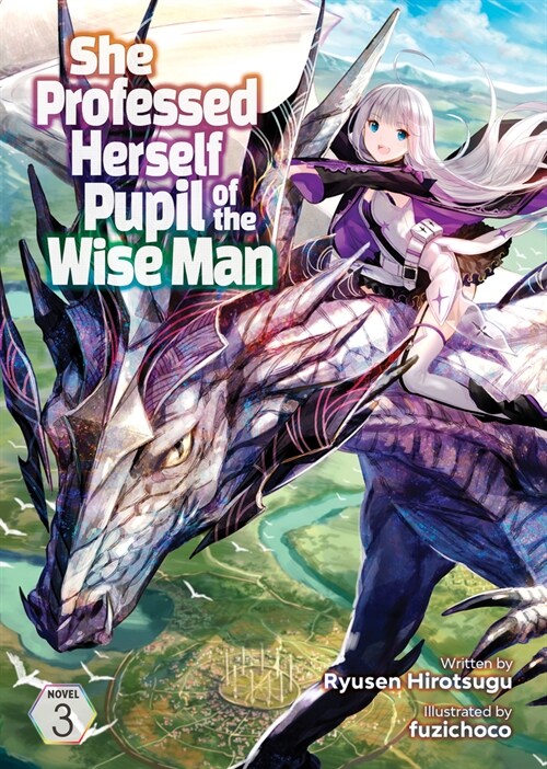 She Professed Herself Pupil of the Wise Man (Light Novel) Vol. 3 (Paperback)