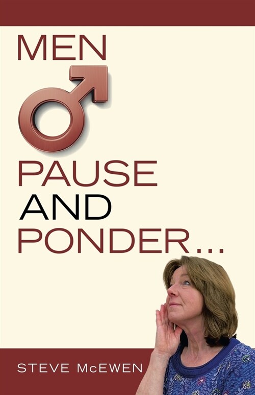 Men O Pause and Ponder ... (Paperback)