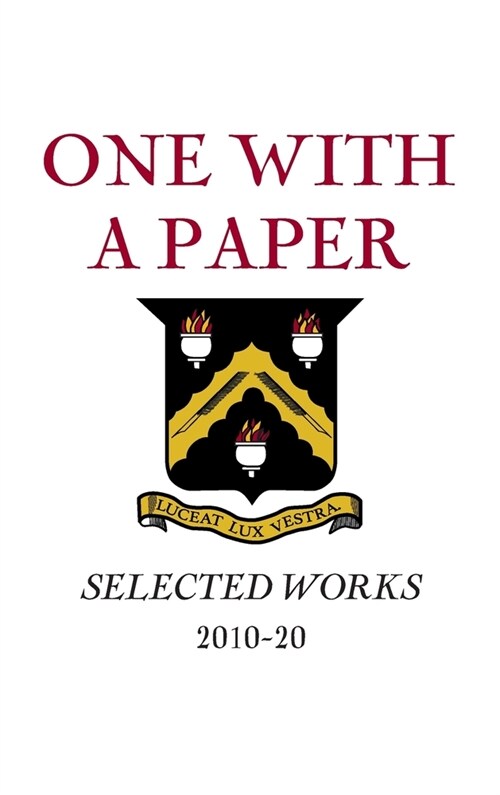 One With a Paper: Selected Works 2010-20 (Hardcover)