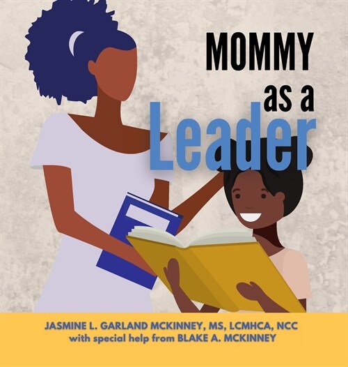 Mommy as a Leader (Hardcover)