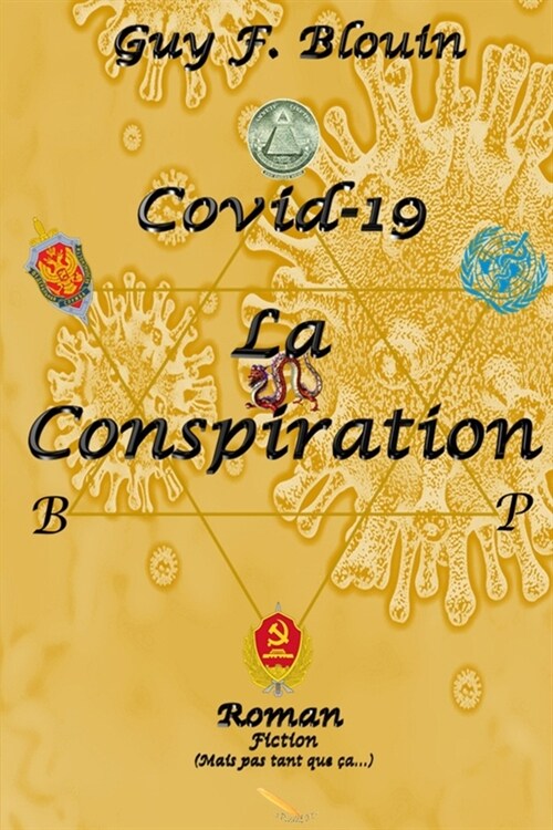 Covid-19: La conspiration (Paperback)