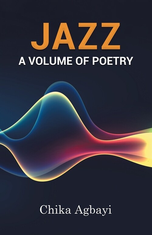 Jazz: A Volume of Poetry (Paperback)