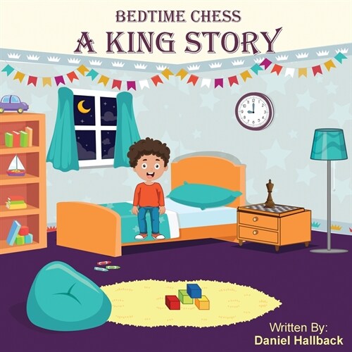 Bedtime Chess A King Story (Paperback)