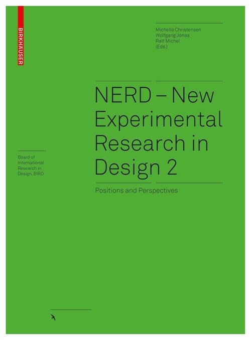 Nerd - New Experimental Research in Design 2: Positions and Perspectives (Hardcover)