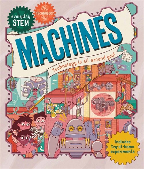 Everyday Stem Technology--Machines (Hardcover)