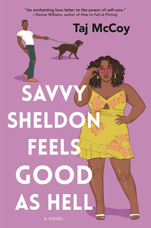 Savvy Sheldon Feels Good as Hell: A Romance Novel (Paperback, Original)