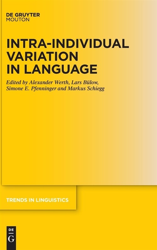 Intra-Individual Variation in Language (Hardcover)
