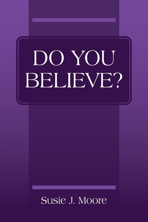 Do You Believe? (Paperback)