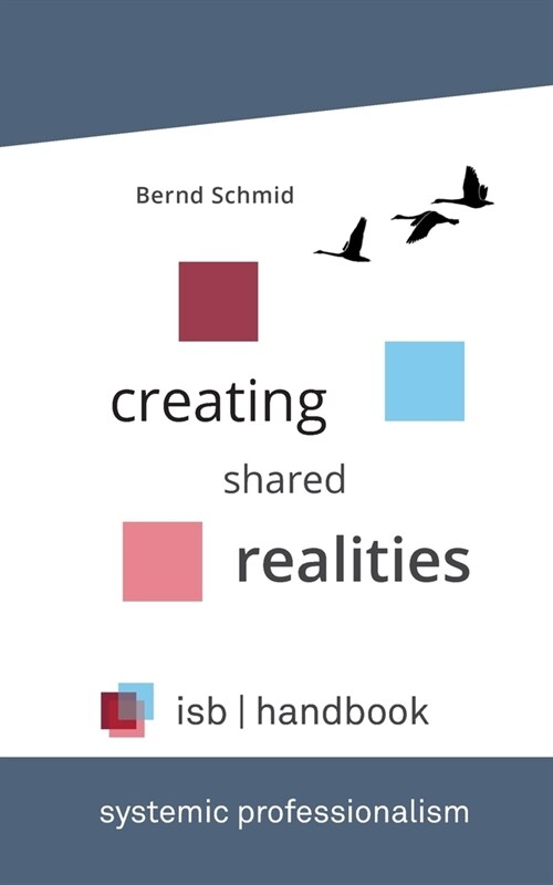 isb-handbook: Creating Shared Realities (Paperback)
