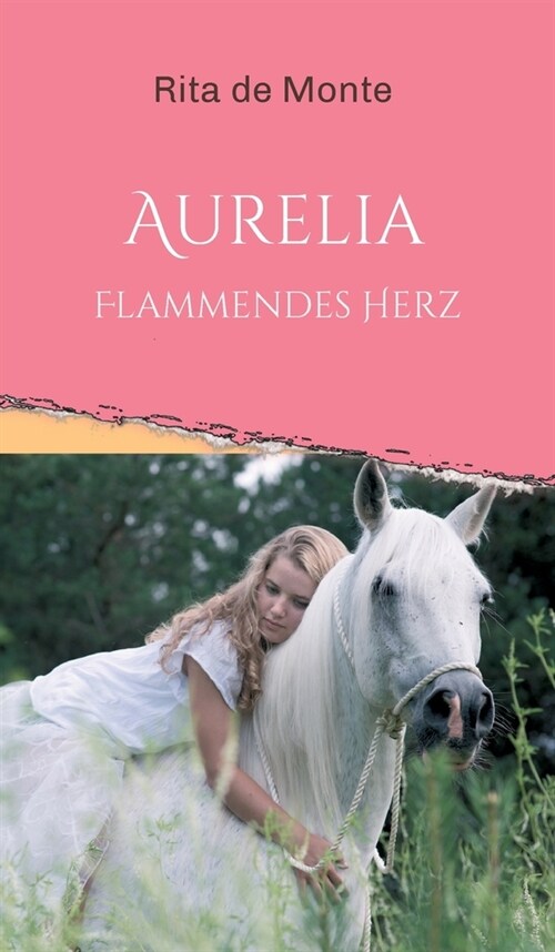 Aurelia - Flammendes Herz (Hardcover)