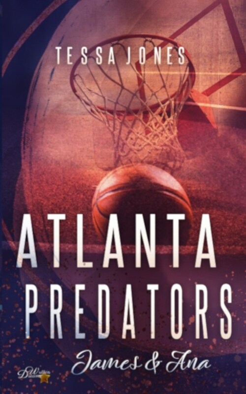 Atlanta Predators: James & Ana (Paperback)