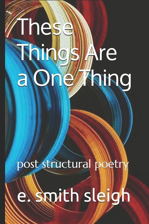 These Things are a One Thing (Paperback)