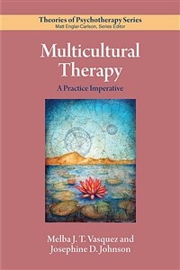 Multicultural therapy : a practice imperative