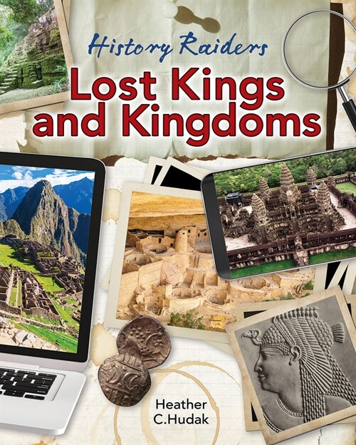 Lost Kings and Kingdoms (Library Binding)