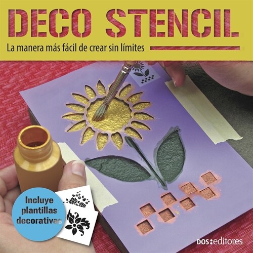 Deco Stencil: la manera m? f?il de crear sin l?ites (Paperback)