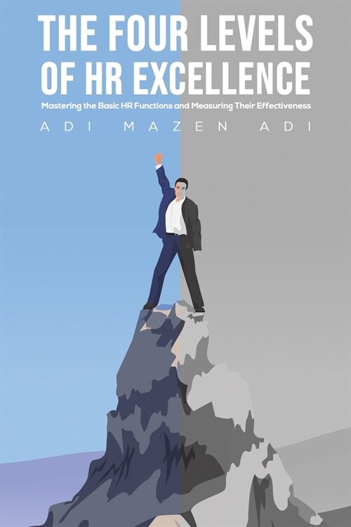 The Four Levels of HR Excellence (Paperback)