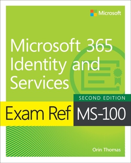 Exam Ref Ms-100 Microsoft 365 Identity and Services (Paperback, 2)