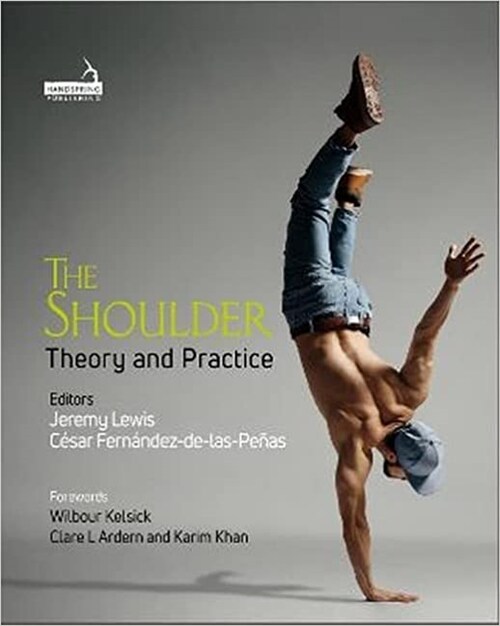 The Shoulder : Theory and Practice (Hardcover)