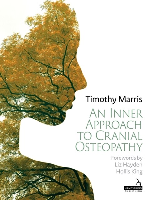 An Inner Approach to Cranial Osteopathy (Paperback)