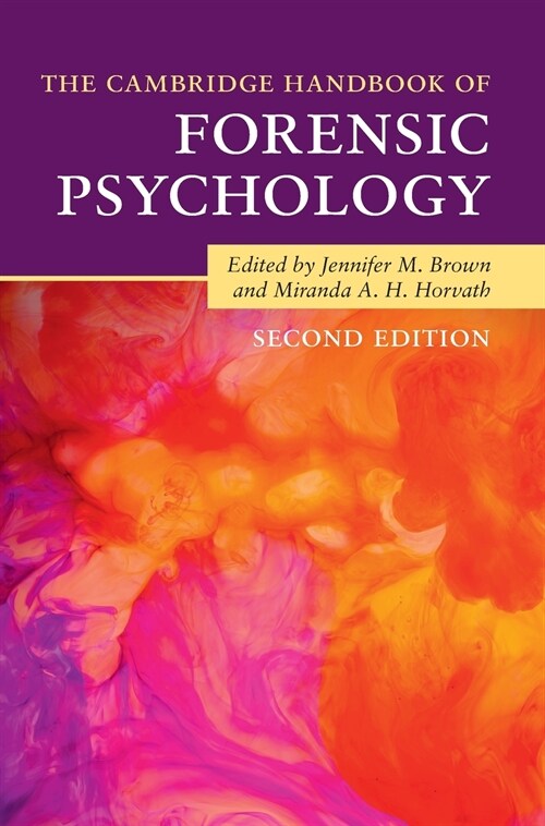 The Cambridge Handbook of Forensic Psychology (Hardcover, 2 Revised edition)