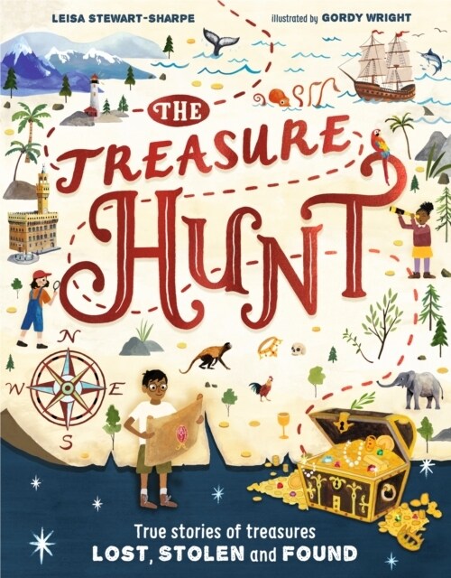 The Treasure Hunt : True stories of treasures lost, stolen and found (Hardcover)
