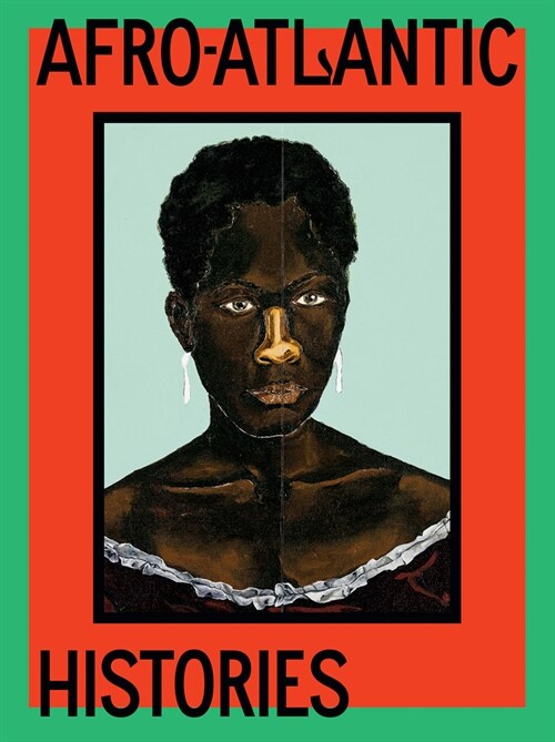 Afro-Atlantic Histories (Hardcover)